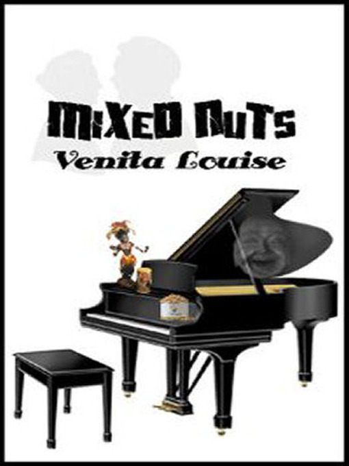 Title details for Mixed Nuts by Venita Louise - Available